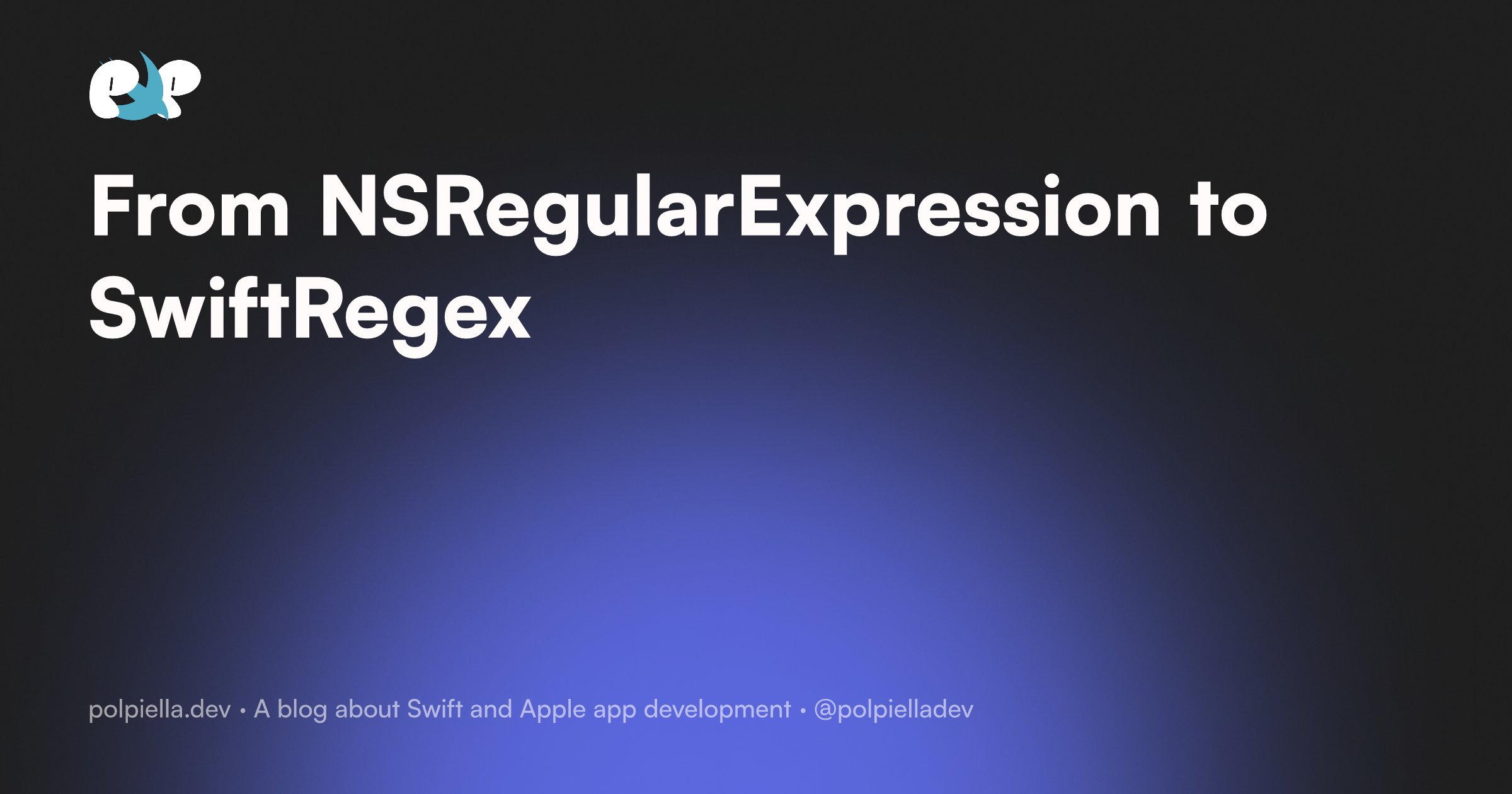 From NSRegularExpression to SwiftRegex