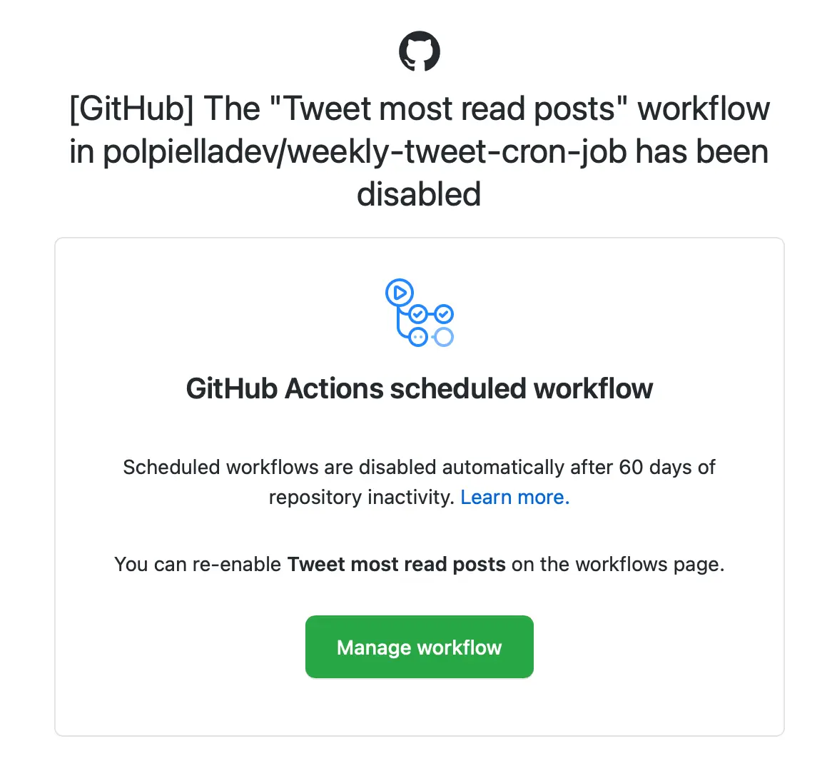 A screenshot showing an email from GitHub saying my workflow had been disabled due to repository inactivity