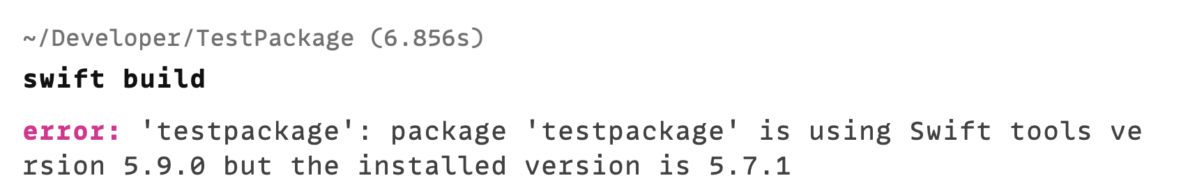 A screenshot of the terminal showing an error due to incompatible swift tools versions.